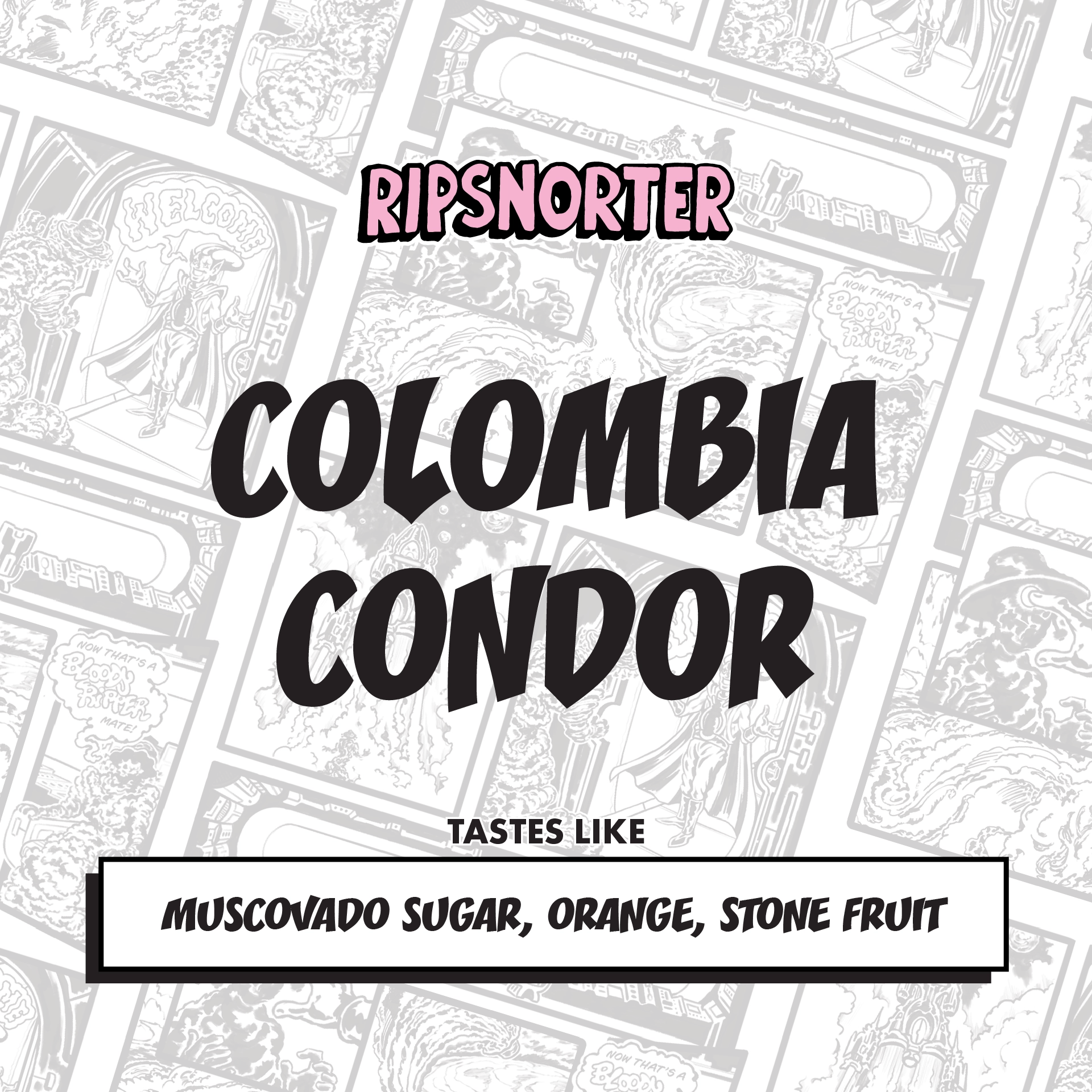CONDOR PROJECT | COLOMBIA WASHED from Ripsnorter